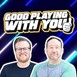  Good Playing With You: Weekly Gaming News, Reviews, PlayStation • Xbox • Nintendo