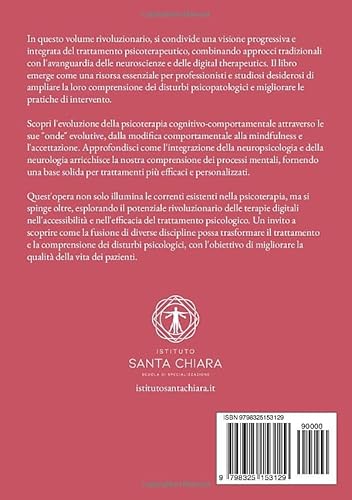 Psicoterapia cognitivo neuropsicologica integrata: Un modello di diagnosi, terapia e riabilitazione