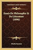  Essais De Philosophie Et De Litterature (1896)