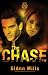 The Chase: A Novel (Crime Scene: Houston Book 1)