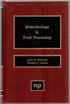 Hardcover Biotechnology in Food Processing Book