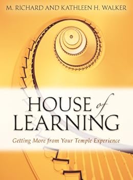House of Learning: Getting More from Your Temple Experience