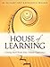 House of Learning: Getting More from Your Temple Experience