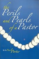 The Perils and Pearls of a Pastor 098433971X Book Cover