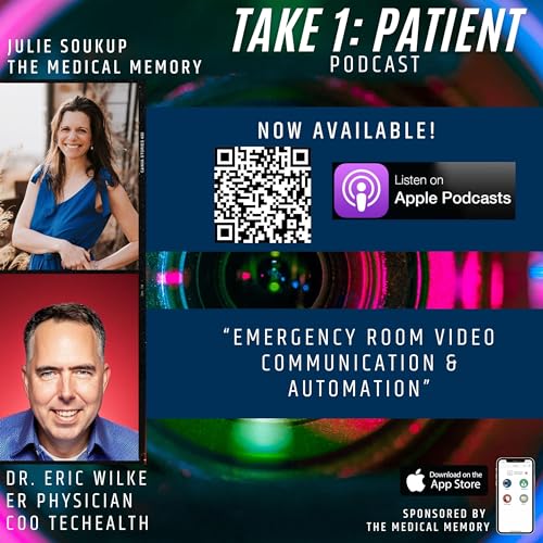 "Emergency Room Video Communication & Automation" with Dr. Eric Wilke, ER Doctor