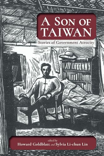 A Son of Taiwan: Stories of Government Atrocity (Literature from Taiwan Series)