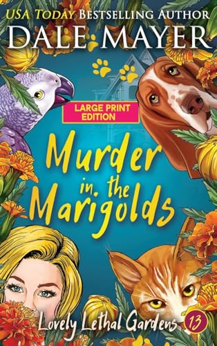 Murder in the Marigolds (Lovely Lethal Gardens (Large Print, Hardcover))