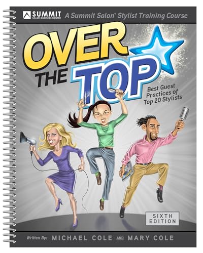 Over the Top: Best Guest Practices of Top 20 Stylists,