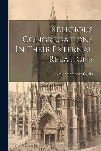 Religious Congregations In Their External Relations