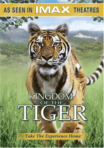 IMAX Presents - Kingdom of the Tiger