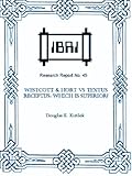 Westcott & Hort vs Textus Receptus: Which is Superior? (IBRI Research Reports Book 45)