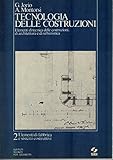  Tecnologia delle costruzioni. Per gli Ist. Tecnici per geometri (Vol. 2)