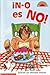 &iexcl;N-o es NO! (HOLA, LECTOR (HELLO READER) (SPANISH))