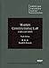 Modern Constitutional Law: Cases and Notes (American Casebook)