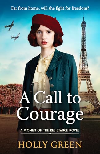 Image of A Call to Courage: A powerfully captivating and romantic WW2 saga (Women of the Resistance Book 1)