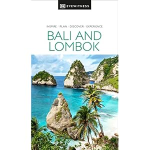 DK Eyewitness Bali and Lombok (Travel Guide) Paperback – 17 Nov. 2022