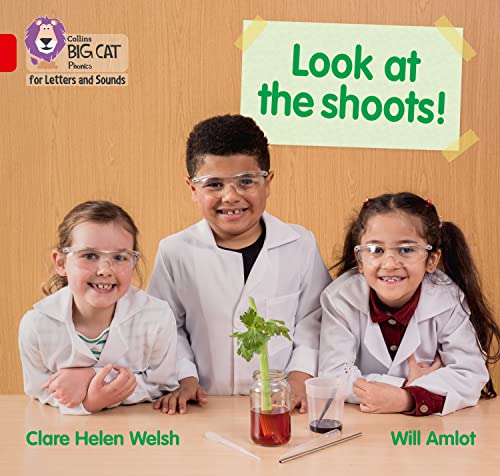 Look at the Shoots!: Band 2B/Red B (Collins Big Cat Phonics for Letters and Sounds)