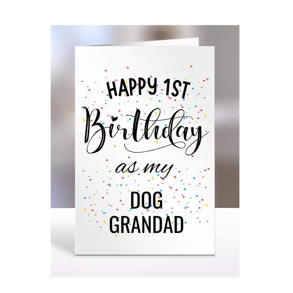 Happy 1st First Birthday as my Dog Grandad card, gifts for men, women, greetings card, presents for Christmas, A5-138_72