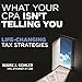 What Your CPA Isn't Telling You: Life-Changing Tax Strategies