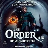 The Order of Architects: Book 10