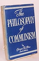 The philosophy of Communism B0007DQU5E Book Cover