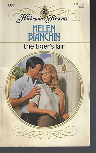 Tiger's Lair (Harlequin Presents, No 1383)