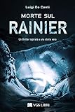  Morte sul Rainier (Italian Edition)