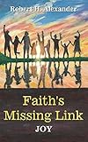 Faith's Missing Link: Joy