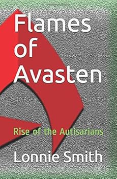 Paperback Flames of Avasten (Rise of The Autisarians) Book