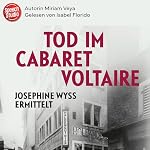 Tod im Cabaret Voltaire