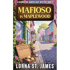 Mafioso in Maplewood Audiolibro Por Lorna St. James arte de portada