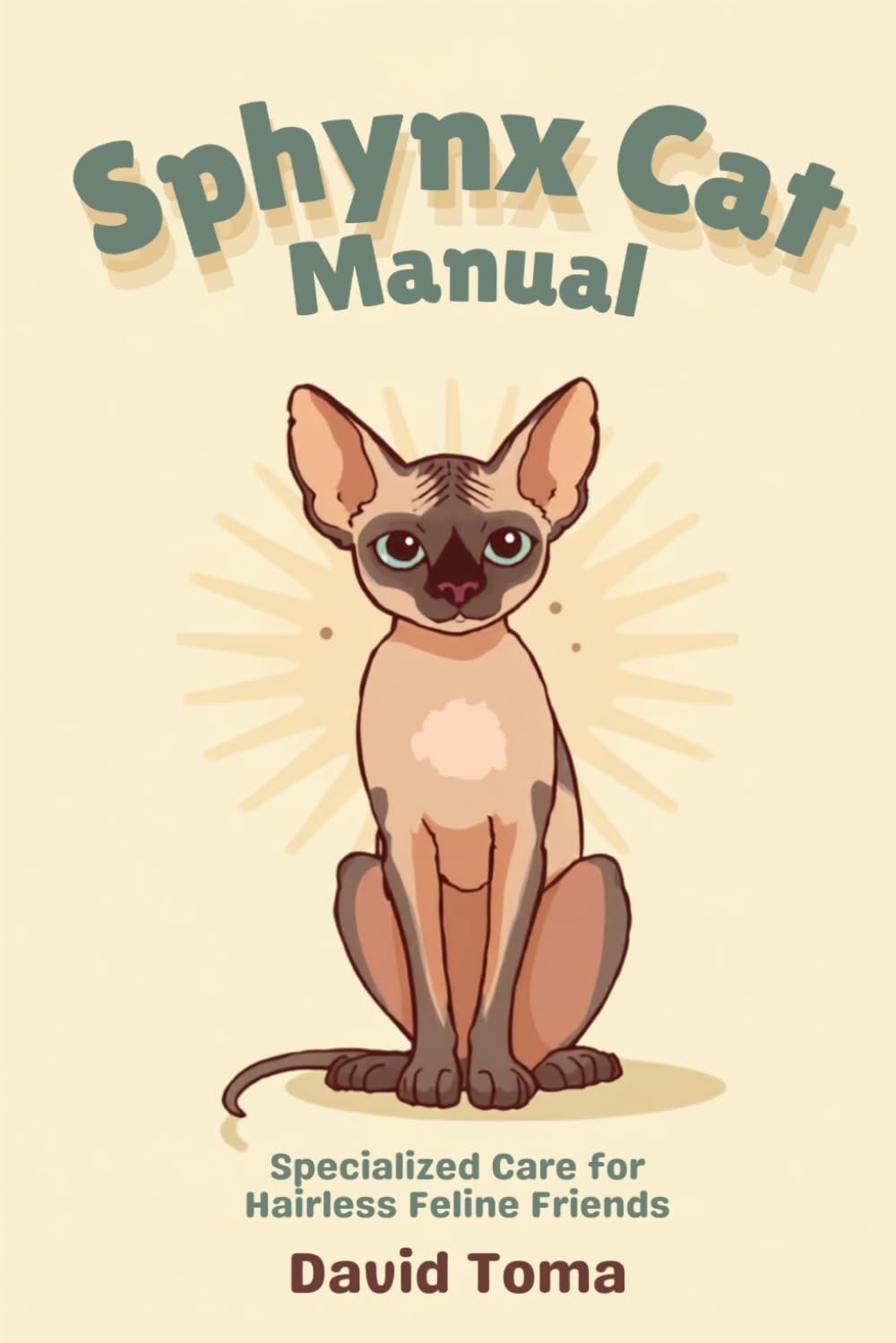 Sphynx Cat Manual: Specialized Care for Hairless Feline Friends