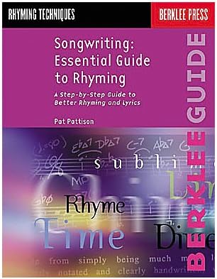 Songwriting: Essential Guide to Rhyming: A Step-by-Step Guide to Better Rhyming and Lyrics Paperback – November 1, 1991
