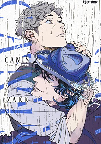 Canis. Dear mister rain (Vol. 0)