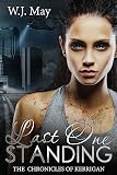 Last One Standing: Tattoo Taboo Fantasy Paranormal Romance (The Chronicles of Kerrigan)
