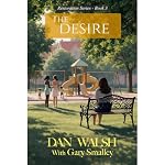 Cover of The Desire: A Novel