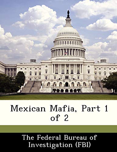 Mexican Mafia, Part 1 of 2
