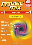  Music Mix Vol.1 Tenorhorn Bb (play along für Tenorhorn Bb)