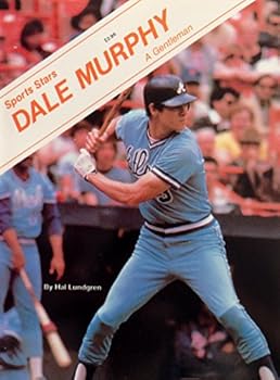 Paperback Dale Murphy: A Gentleman (Sports Stars) Book