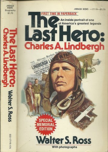 The last hero: Charles A Lindbergh B0006W3J8W Book Cover