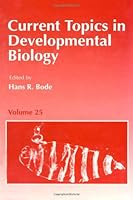 Current Topics in Developmental Biology, Volume 25 0121531252 Book Cover