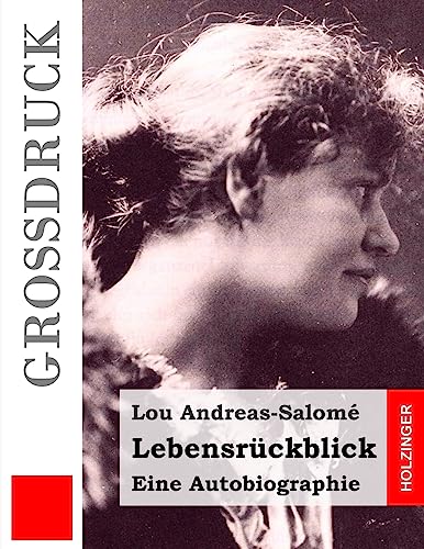 Lebensrückblick (Großdruck): Eine Autobiographie (German Edition)