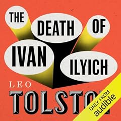 The Death of Ivan Ilyich Audiolibro Por Leo Tolstoy arte de portada