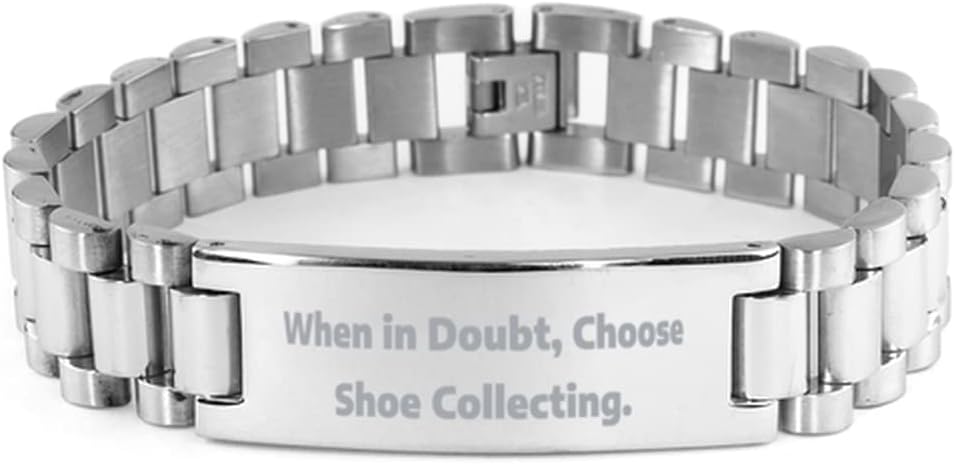 When in Doubt, Choose Shoe. Shoe Collecting Ladder Bracelet, Useful Shoe Collecting Gifts, Engraved Bracelet for Friends, Birthday Gift, Present, Shoes