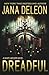 Dreadful (Shaye Archer Series Book 6)