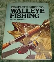 Complete guide to walleye fishing 0932558127 Book Cover