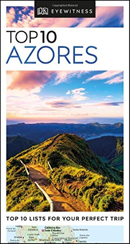 Azores. Top 10 (DK Eyewitness Travel Guide) [Idioma Inglés] (Pocket Travel Guide)