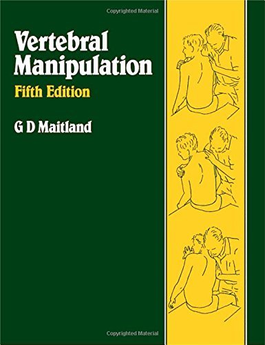 By G.D. Maitland - Vertebral Manipulation (5th Edition) (1986-03-16) [Paperback]