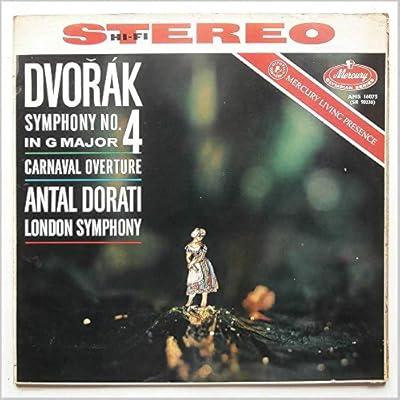 Dvorak: Symphony No. 4, Carnaval Overture