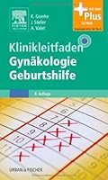 Klinikleitfaden Gynäkologie Geburtshilfe 3437222147 Book Cover